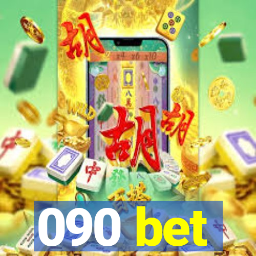 090 bet